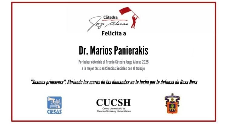 Reconocen al sociólogo griego Marios Panierakis con la Cátedra Jorge Alonso 2025 Reconocen al sociólogo griego Marios Panierakis con la Cátedra Jorge Alonso 2025